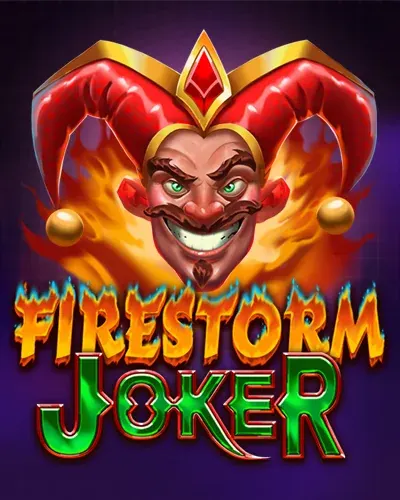 Firestorm Joker | Green Luck Casino